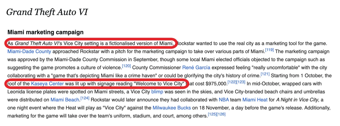Wikipedia's Grand Theft Auto VI article, section “Miami marketing campaign”. Boxed in red: “As Grand Theft Auto VI's Vice City setting is a fictionalised version of Miami” and “roof of the Kaseya Center was lit up with signage reading 